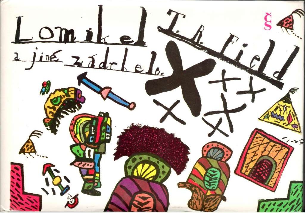 Lomikel a jiné zádrhele